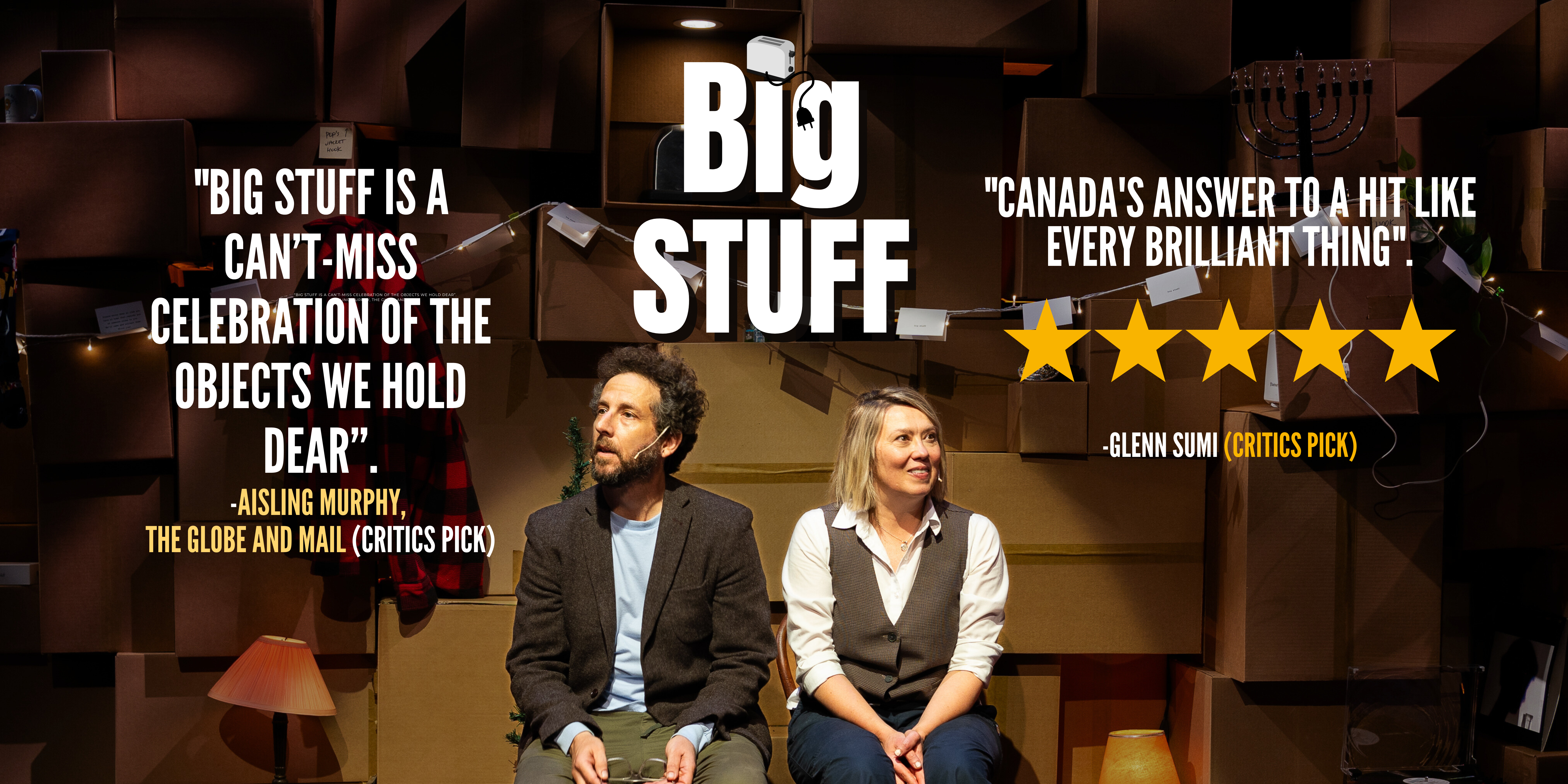 Big Stuff is a can’t-miss celebration of the objects we hold dear”. -Aisling Murphy, The Globe and Mail